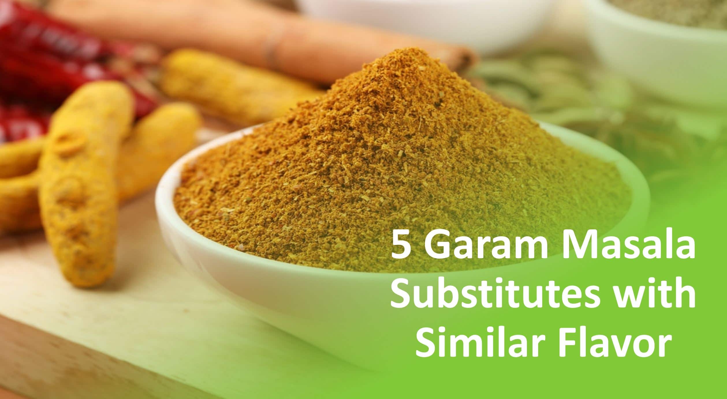 5 Best Substitutes for Garam Masala (Plus a Recipe)